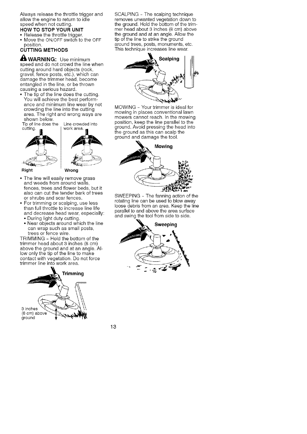 Craftsman 358.791071 operating instructions Howto Stop Your Unit, Trimming, Scalping, Mowing, JSweeping 