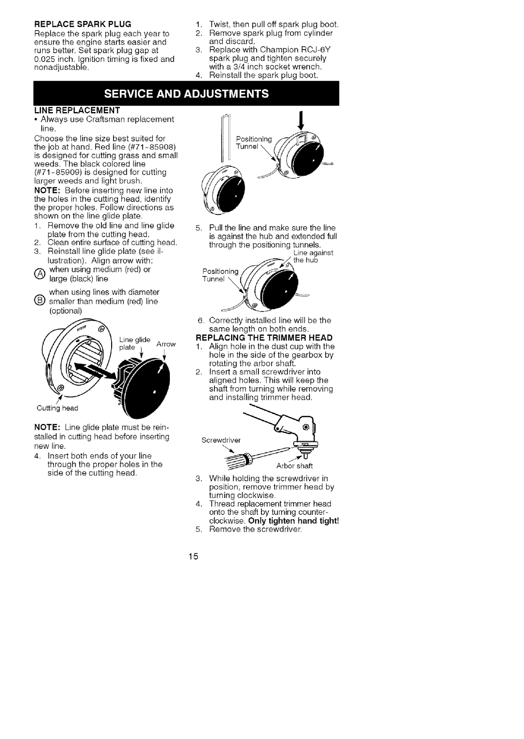 Craftsman 358.791071 operating instructions Replace Spark Plug, Line Replacement, Replacing The Trimmer Head 