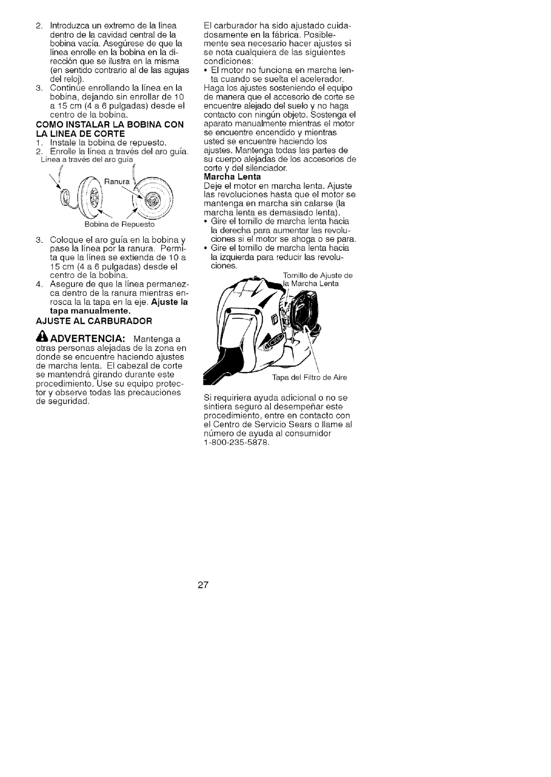 Craftsman 358.79182 Como Instalar LA Bobina CON LA Linea DE Corte, Tapa manualmente, Ajuste AL Carburador, Marcha Lenta 