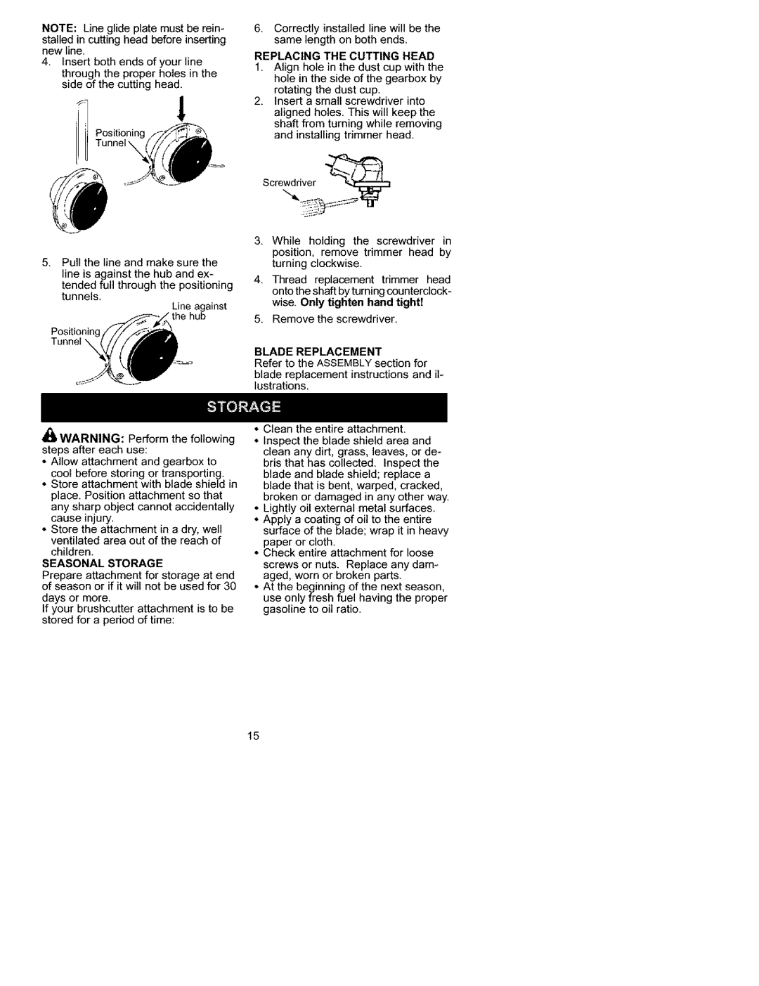 Craftsman 358.792440 instruction manual Seasonal Storage, Replacing the Cutting Head, Blade Replacement 