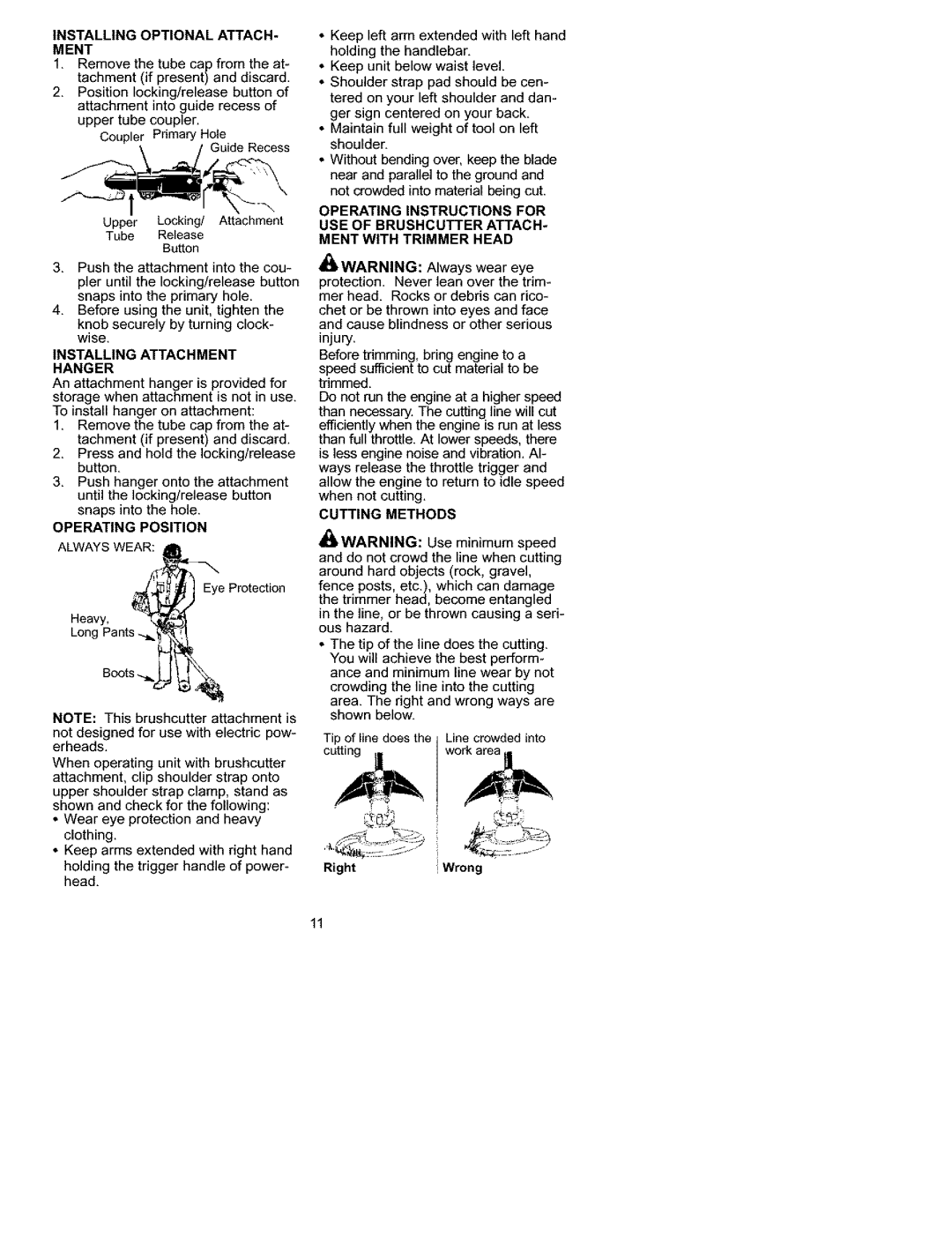 Craftsman 358.792441 manual Installingoptional Attach Ment, Tube Release, USE of Brushcutter ATTACH* Ment with Trimmer Head 