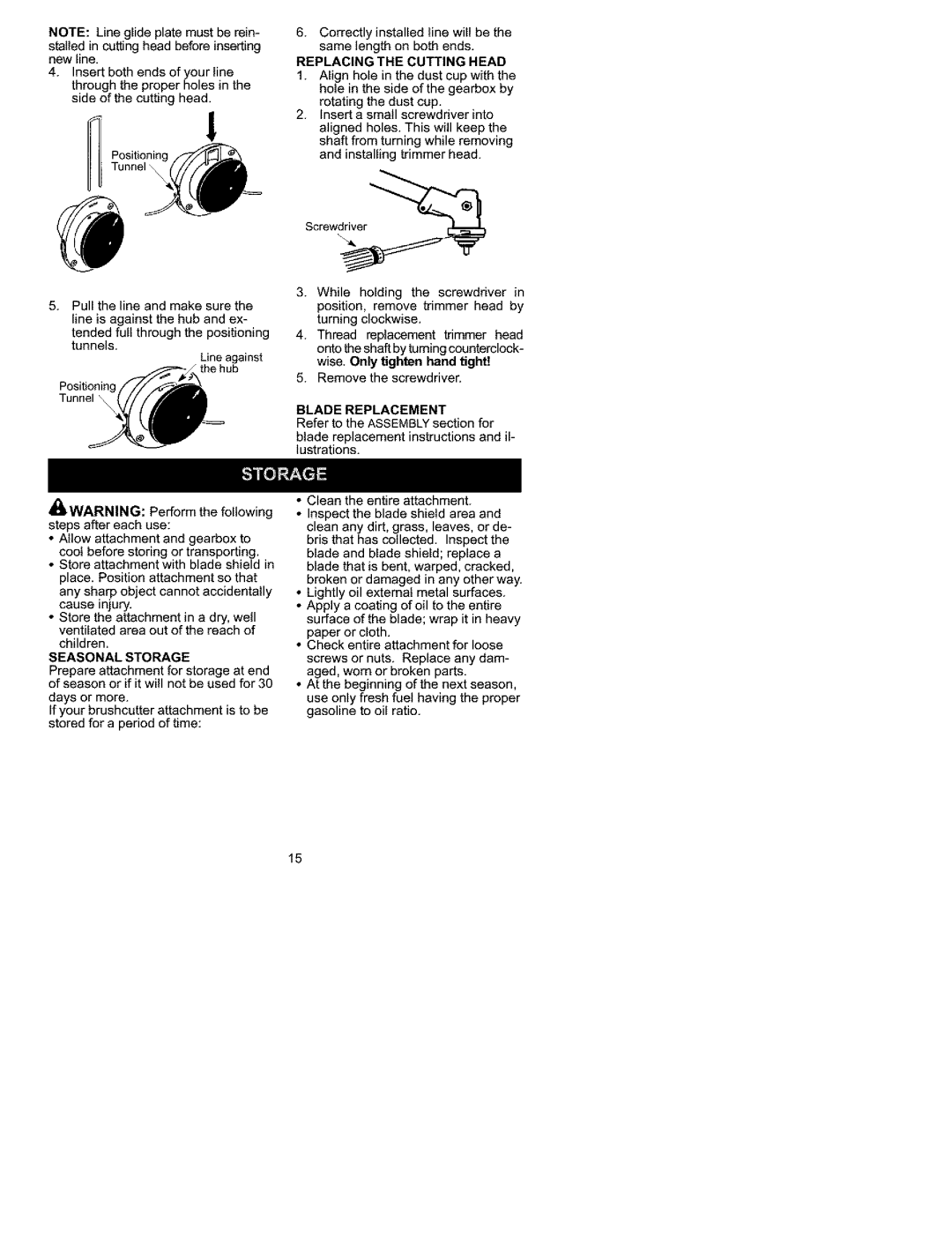 Craftsman 358.792442 Perform the following, Seasonal Storage, Replacing the Cutting Head, Blade Replacement 