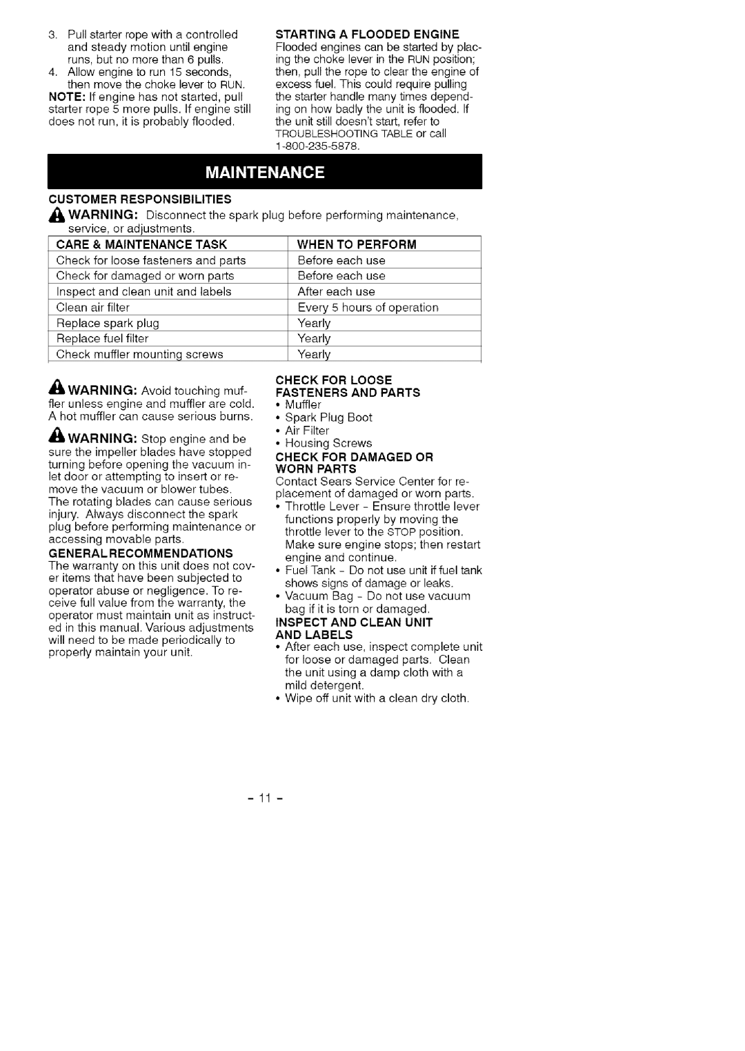 Craftsman 358.79474 manual Starting a Flooded Engine, Care & Maintenance Task, Check for Loose Fasteners and Parts 