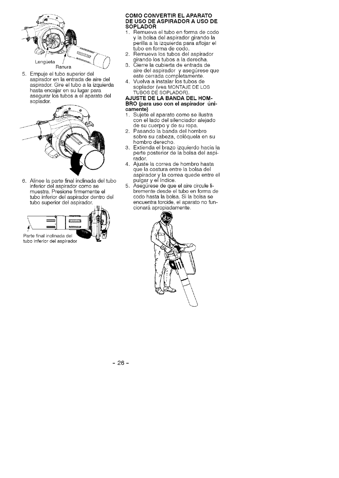 Craftsman 358.79474 manual Como Convertir EL Aparato, DE USO DE Aspirador a USO DE Soplador 