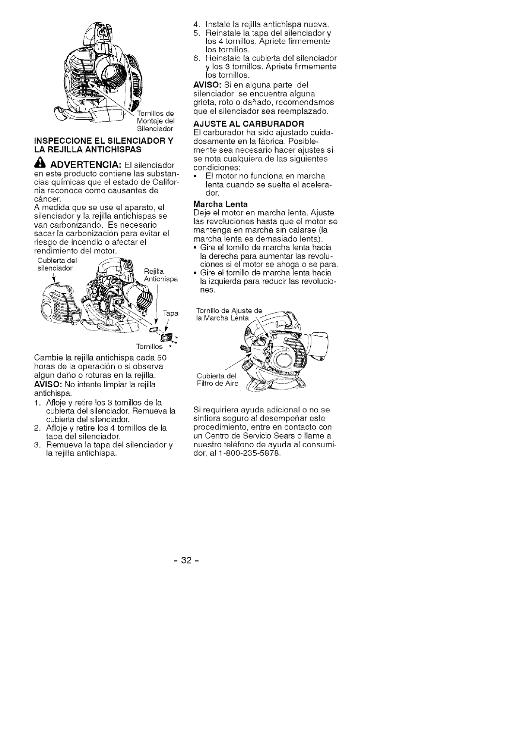 Craftsman 358.79476 manual Inspeccione EL Silenciador Y LA Rejilla Antichispas, Ajuste AL Carburador, Marcha Lenta 