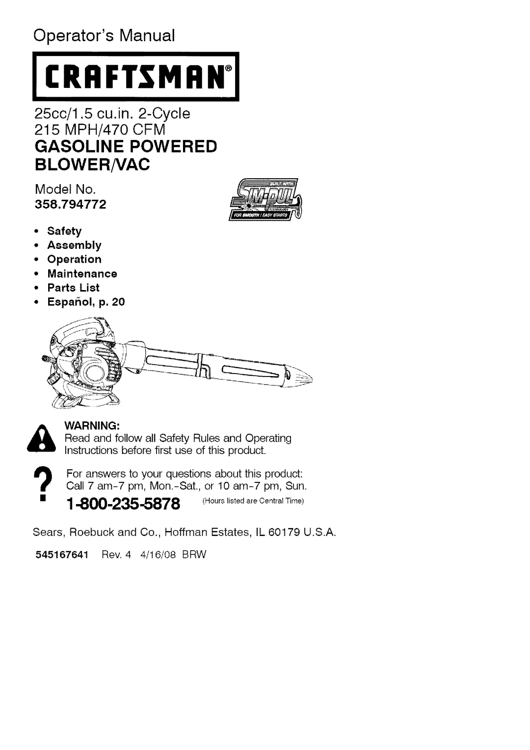 Craftsman 358.794772 manual Blower/Vac, Model No, Craftsmr, Operators Manual, 25cc/1.5 cu.in. 2-Cycle215 MPH/470 CFM 