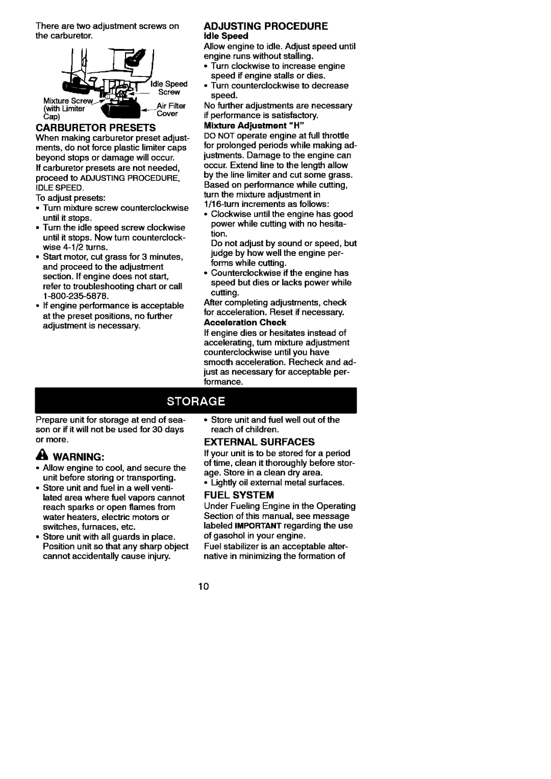 Craftsman 358.7951 manual Carburetor, Idle Speed, Store unit and fuel well out of the reach of children, External Surfaces 