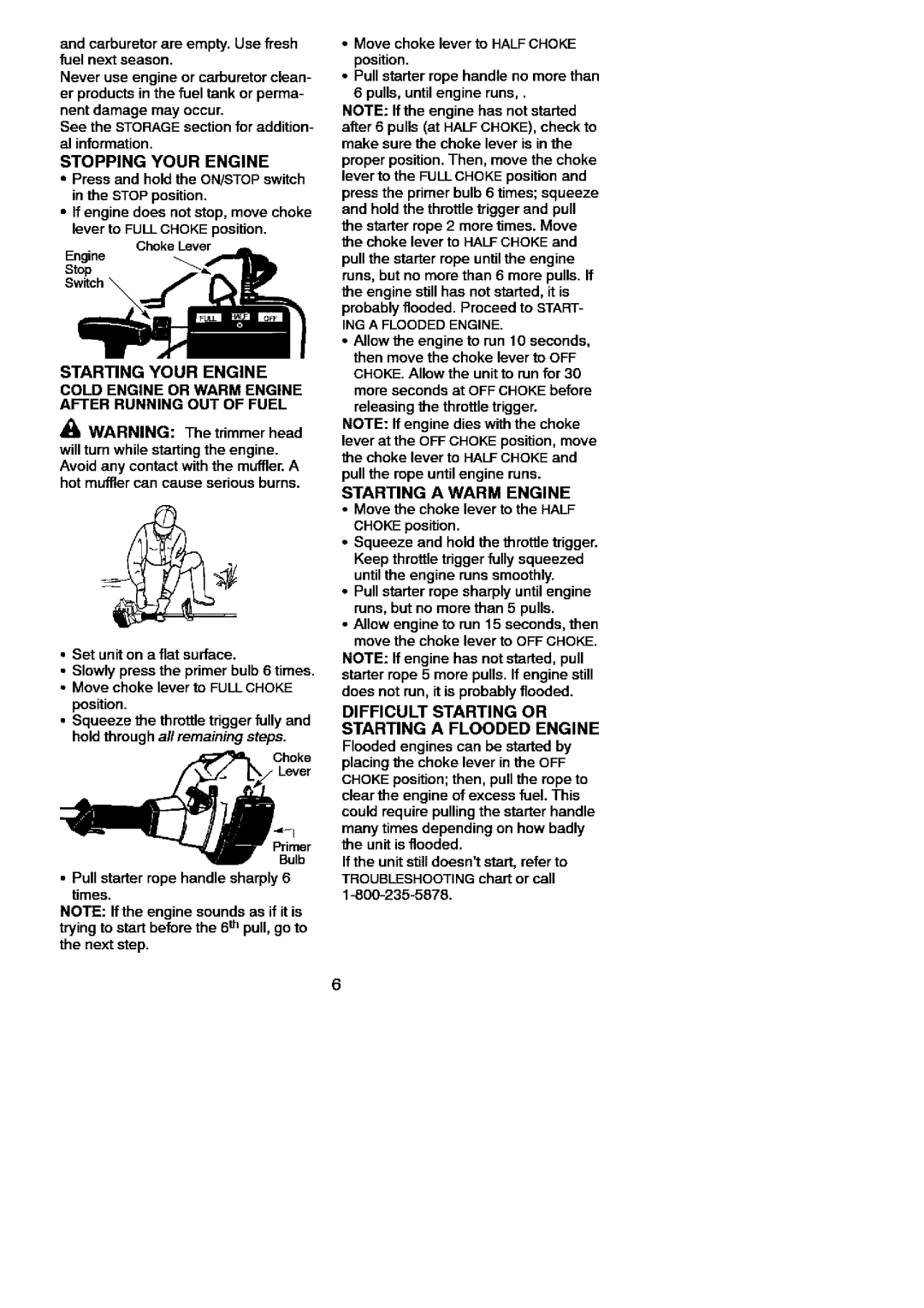Craftsman 358.7951 manual Starting a Warm Engine, Difficult Starting or Starting a Flooded Engine 