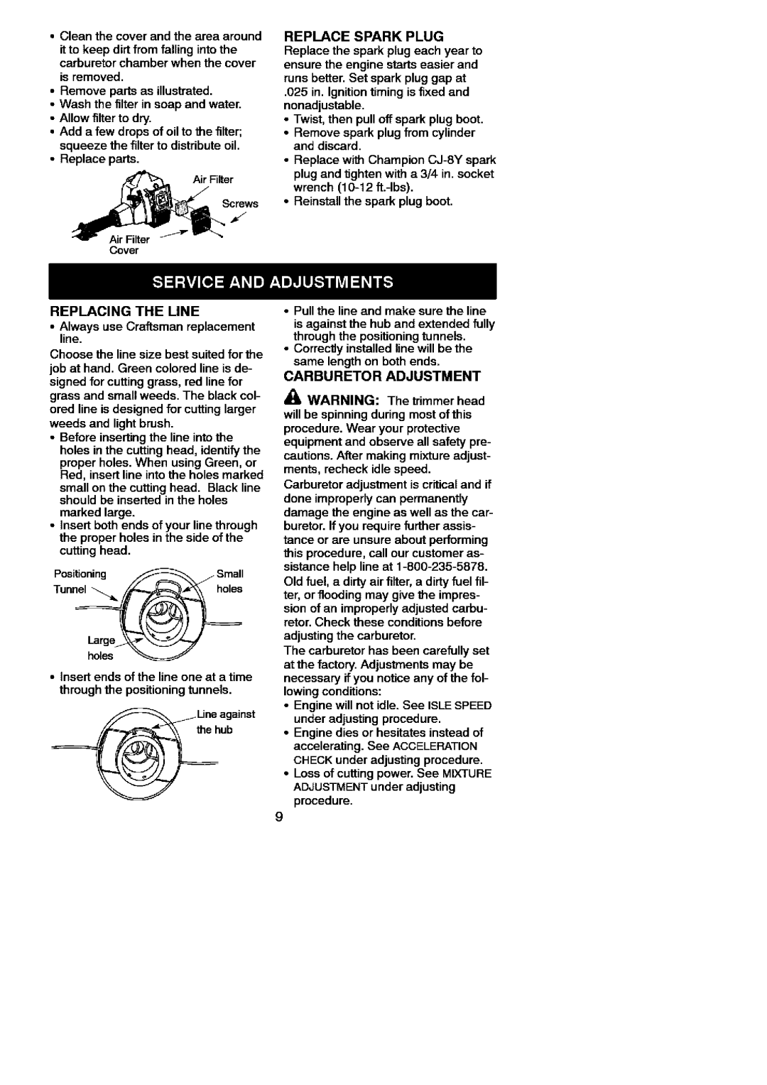 Craftsman 358.7951 manual Clean the cover and the area around, Replace parts, Replacing the Line, Hub, Replace Spark Plug 