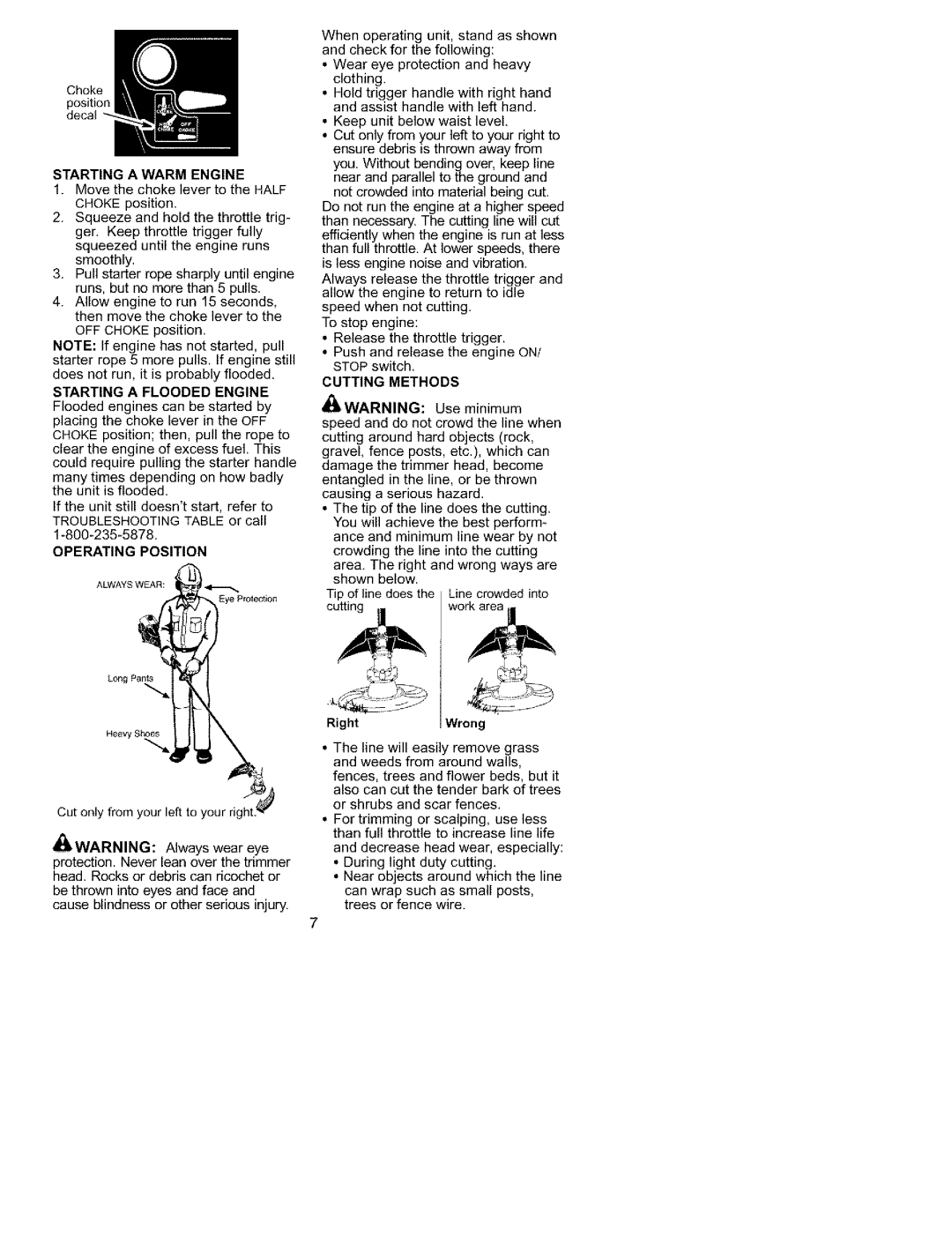 Craftsman 358.79558 instruction manual Starting a Warm Engine, Operating Position, Cutting Methods 