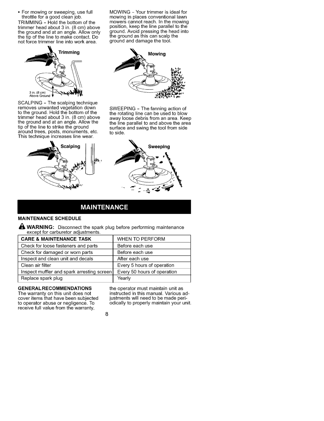 Craftsman 358.79558 TrimmingMowing, ScalpingSweeping, Maintenance Schedule Care & Maintenance Task, When To Perform 