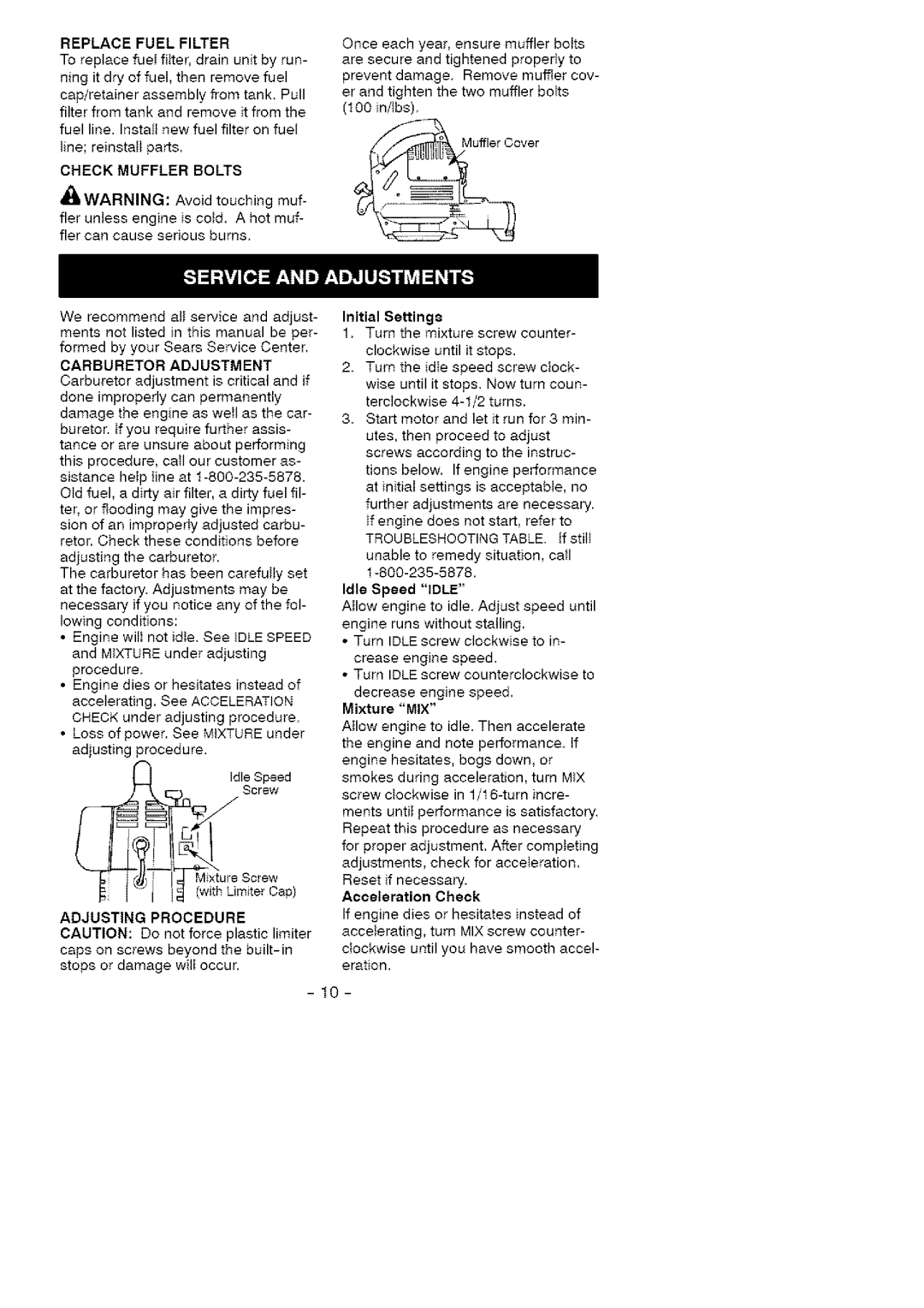 Craftsman 358.79731 instruction manual Replace Fuel Filter, Check Muffler Bolts, Adjusting Procedure 