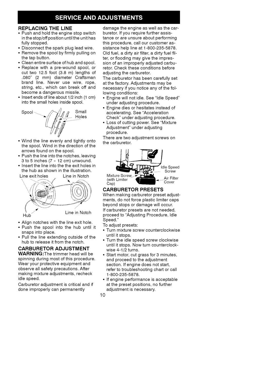 Craftsman 358.79821 manual Replacing the Line, Carburetor Adjustment, Presets 