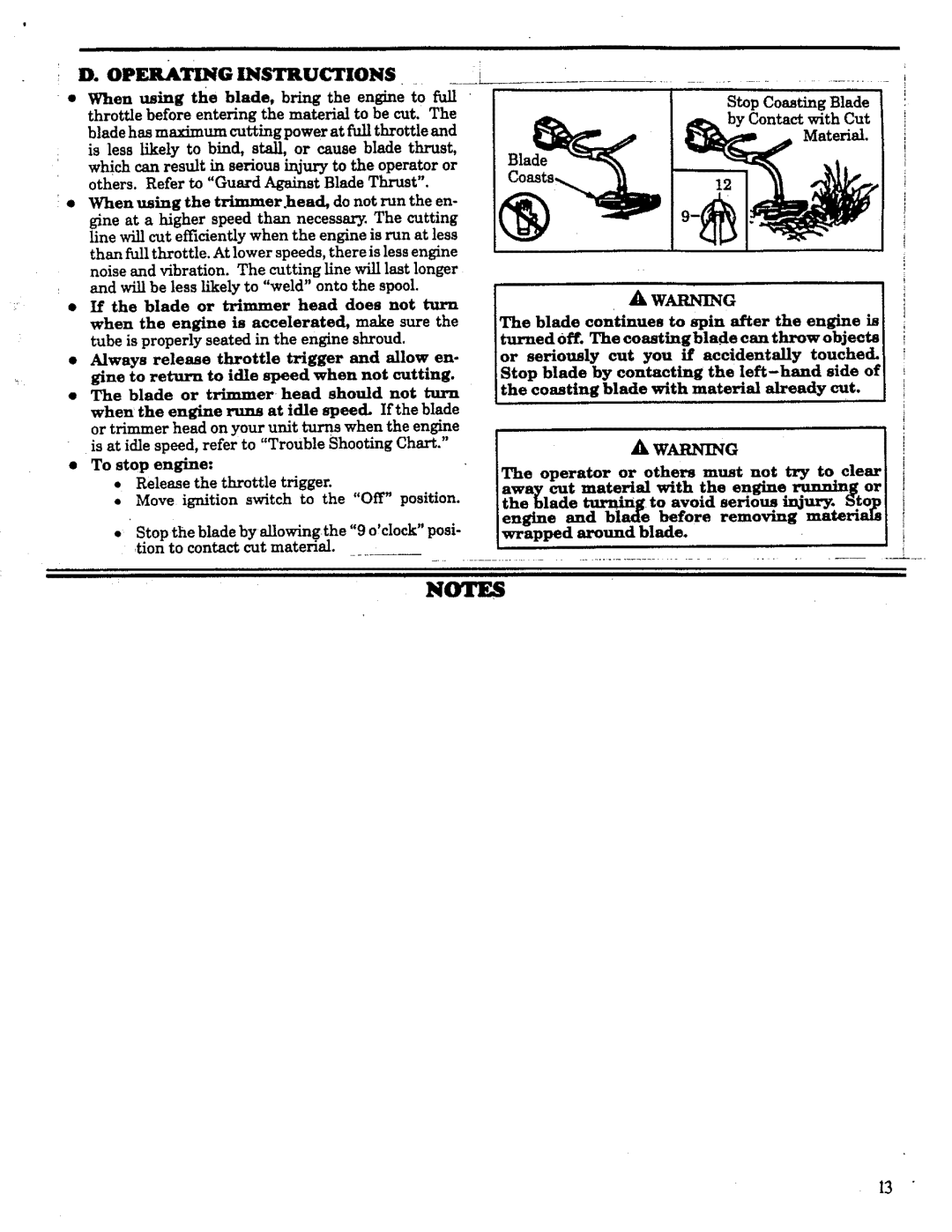 Craftsman 358.798260-32cc manual Operating Instructions, Stop Coasting Blade By Contact with Cut Material 