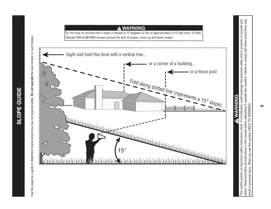 Craftsman 247.370480 manual Sight and hold this levelwith a vertical tree 