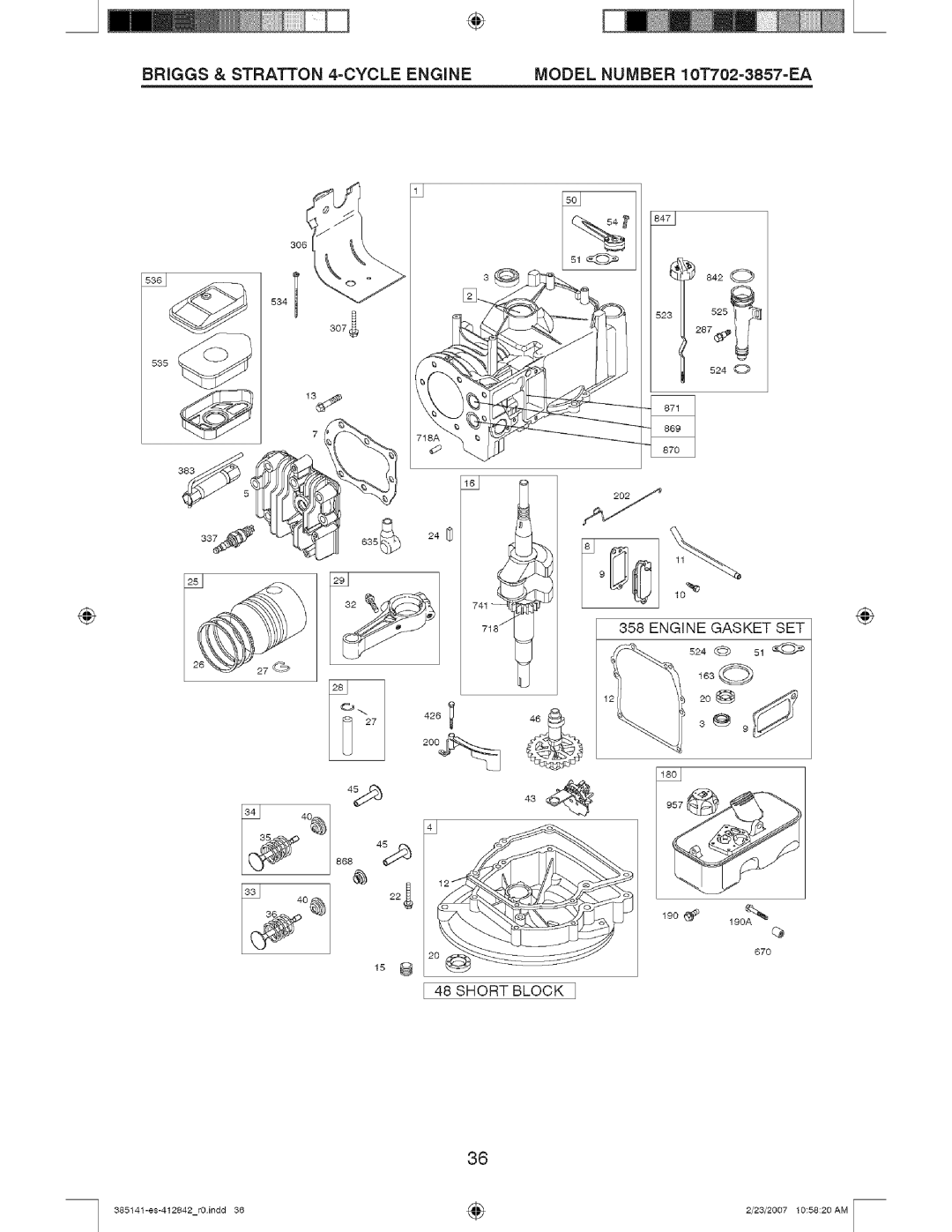 Craftsman 141 Briggs & Stratton 4=CYCLE Engine, Model Number 10T702=3857-EA, 524@, Engine Gasket SET, Short Block 