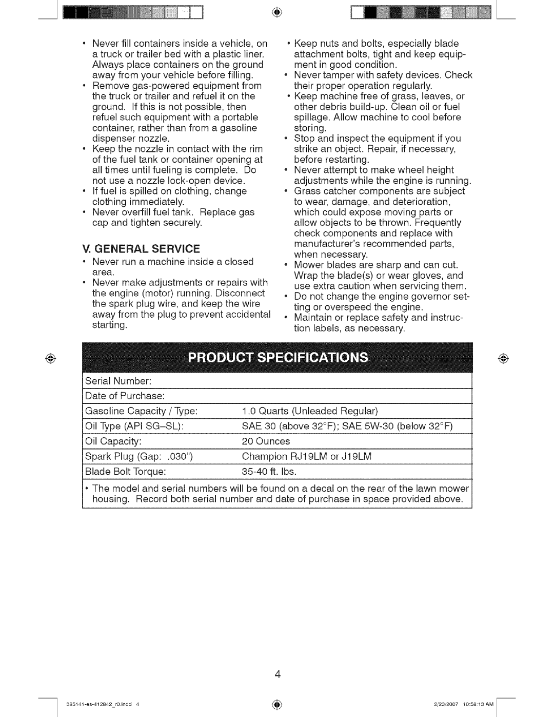 Craftsman 385, 141 owner manual General Service, Oil Type API SG-SL, Sae, RJ19LM or J19LM, Blade Bolt 