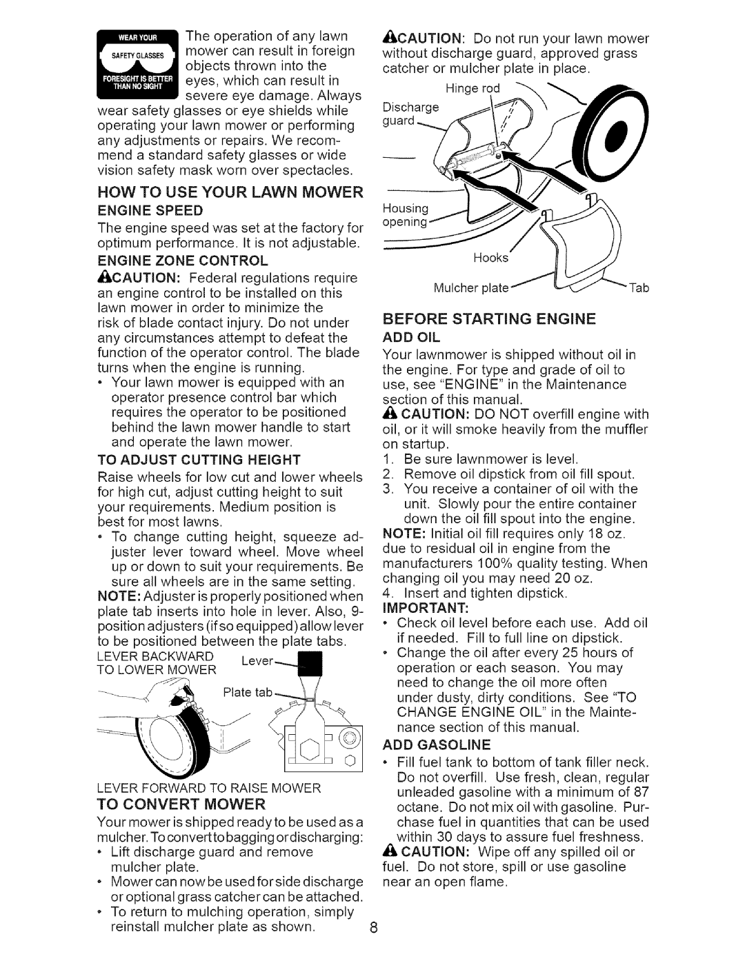 Craftsman 38514 owner manual How To Use Your Lawn Mower, To Convert Mower, Before Starting Engine, Add Gasoline 