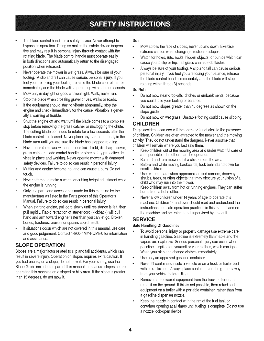 Craftsman 247.38528 manual Slope Operation, Children, Service, Do Not, Safe HandlingOf Gasoline 