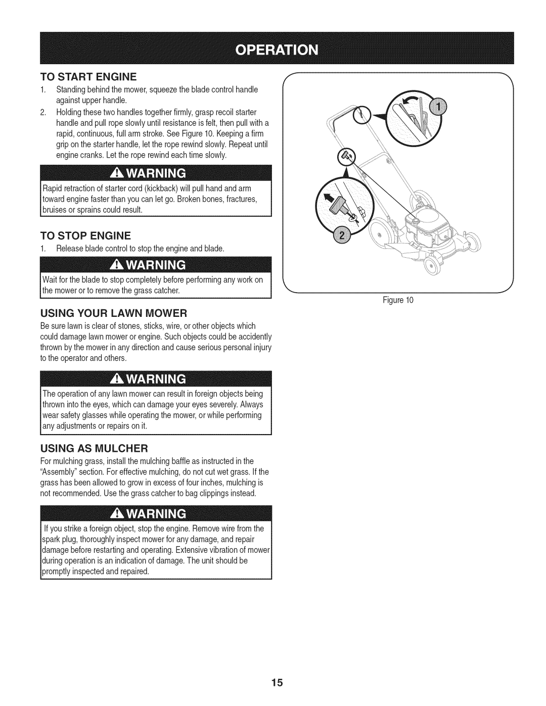 Craftsman 247.38528 manual To Start Engine, To Stop Engine, Using Your Lawn Mower, Using As Mulcher 