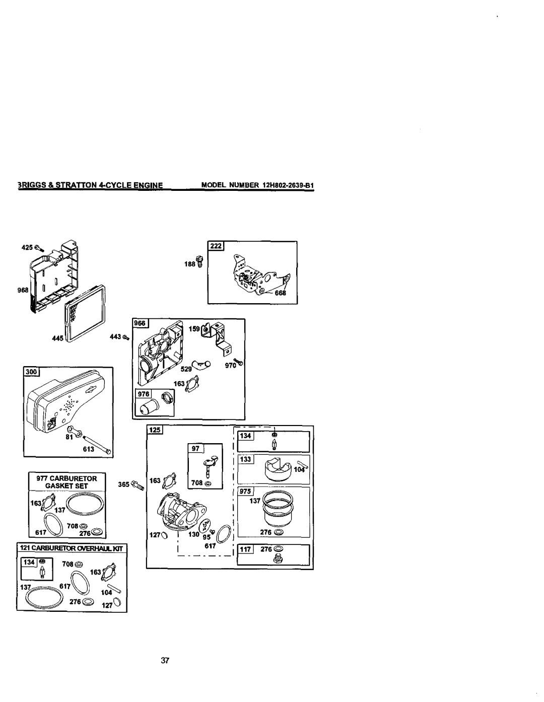 Craftsman 38872 owner manual MODEL NUMBER 12H802-2639.,B1, CARBURETOR GASKET SET365, 708, 617, Carburetor, 276_ 127_ 