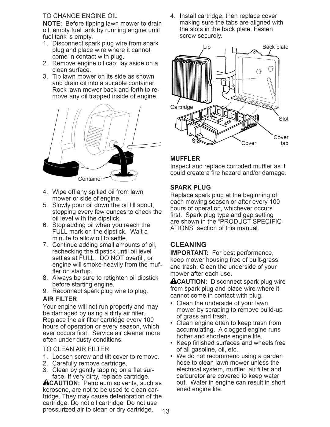 Craftsman 917.389050 owner manual Cleaning, To Change Engine OIL, Muffler, To Clean AIR Filter 