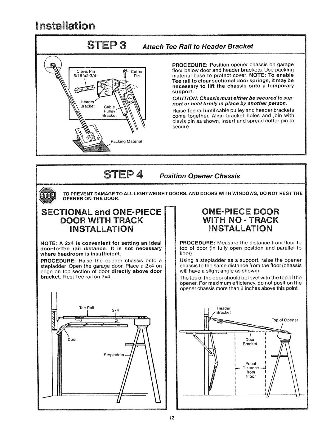 Craftsman 39535006 specifications Nstamlation, STE P 4 po,,io. Opener Chassis, Attach Tee Rail to Header Bracket, Procedure 