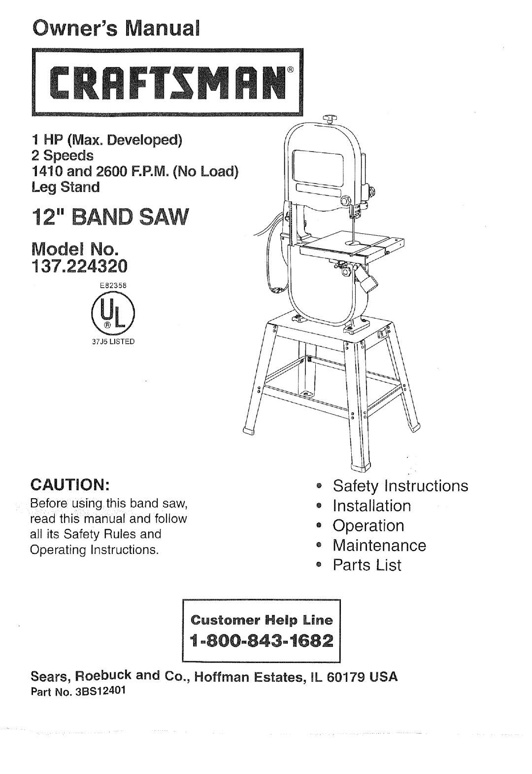 Craftsman 3BS12401 operating instructions Saw, Sears, Roebuck and Co., Hoffman Estates, mL60179 USA 