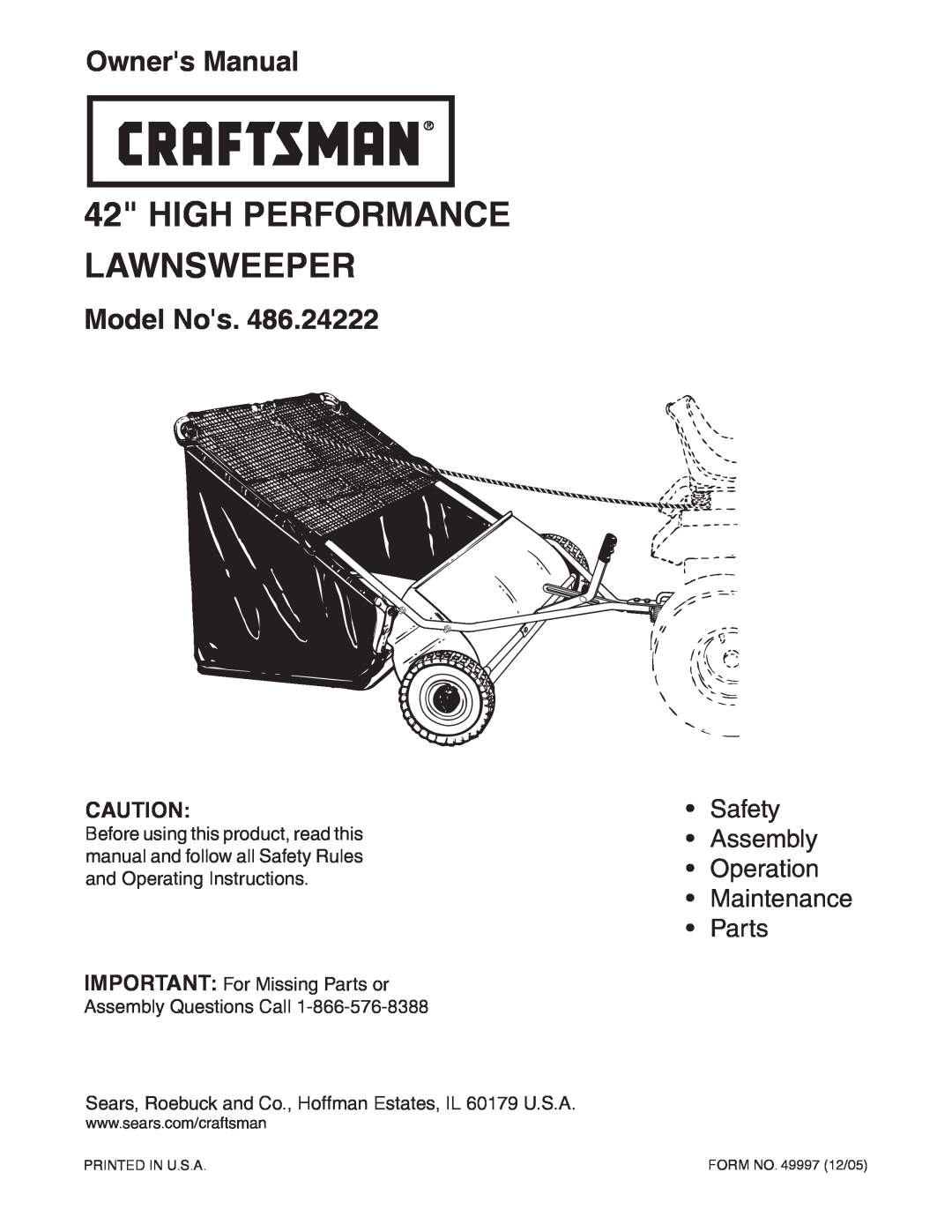Craftsman 486.24222 owner manual High Performance Lawnsweeper, Owners Manual, Model Nos, FORM NO. 49997 12/05 