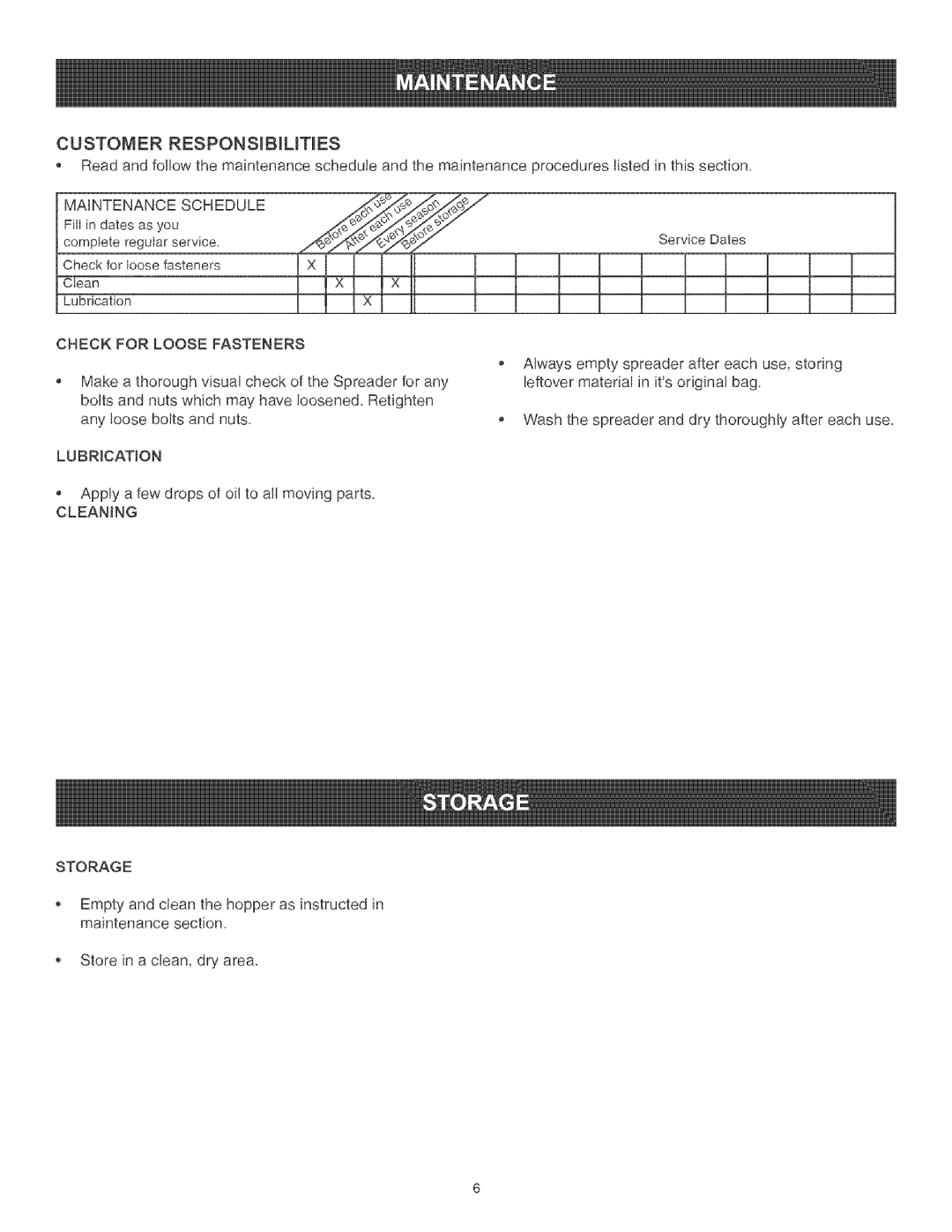 Craftsman 486.243222 owner manual Customer Responsbutes, Check for Loose Fasteners, Lubrication, Cleaning Storage 