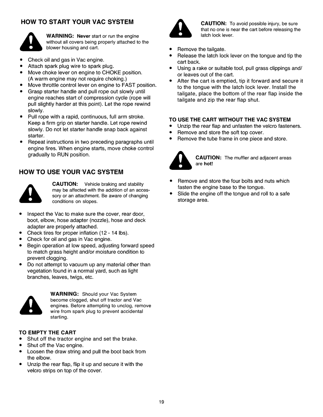 Craftsman 486.24504 operating instructions HOW to Start Your VAC System, HOW to USE Your VAC System, To Empty the Cart 