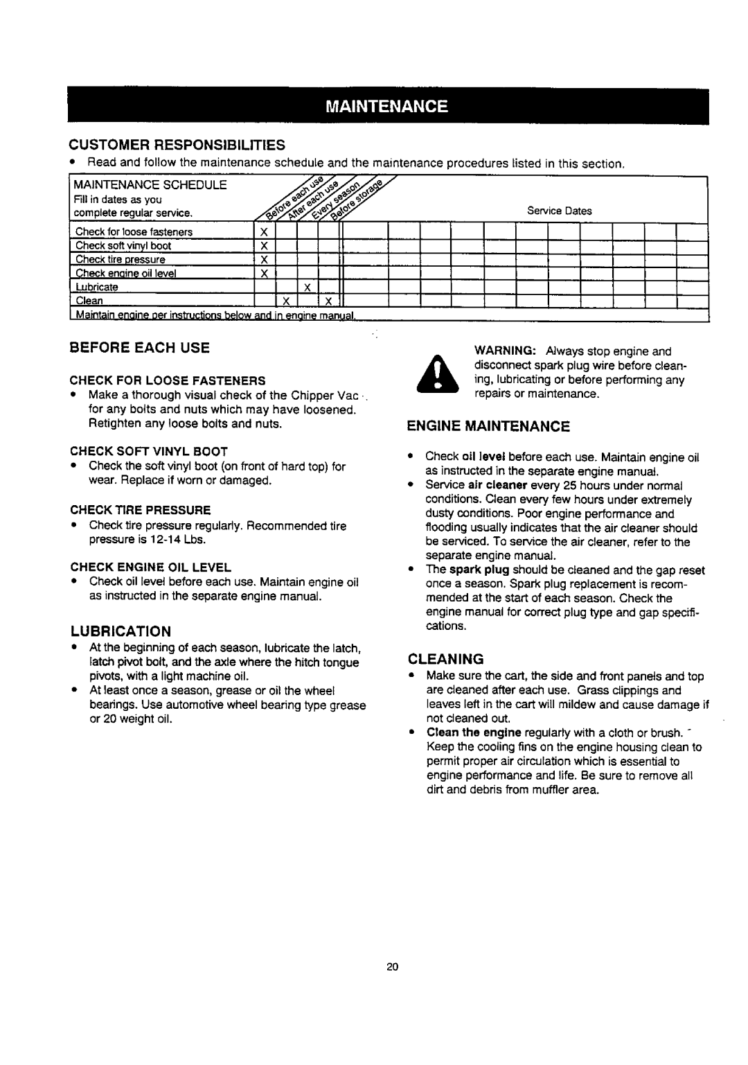 Craftsman 486.24515 Before Each USE Check for Loose Fasteners, Check Soft Vinyl Boot, Engine Maintenance, Cleaning 