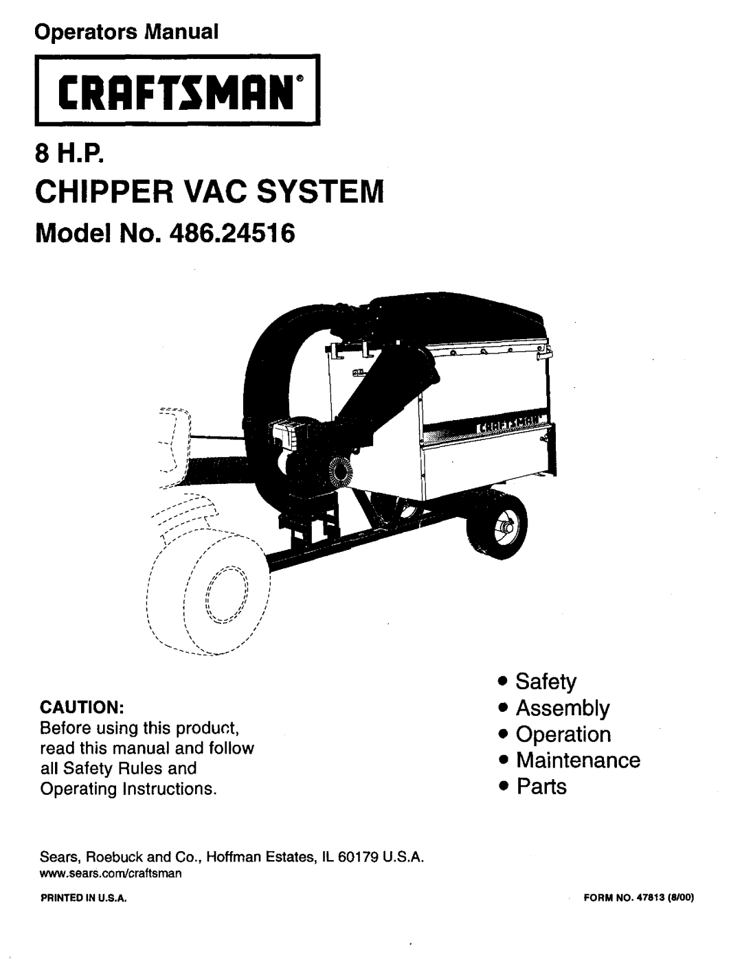 Craftsman 486.24516 manual Operators Manual, all Safety Rules and Operating Instructions, Lcrrftshrni, Chipper Vac System 