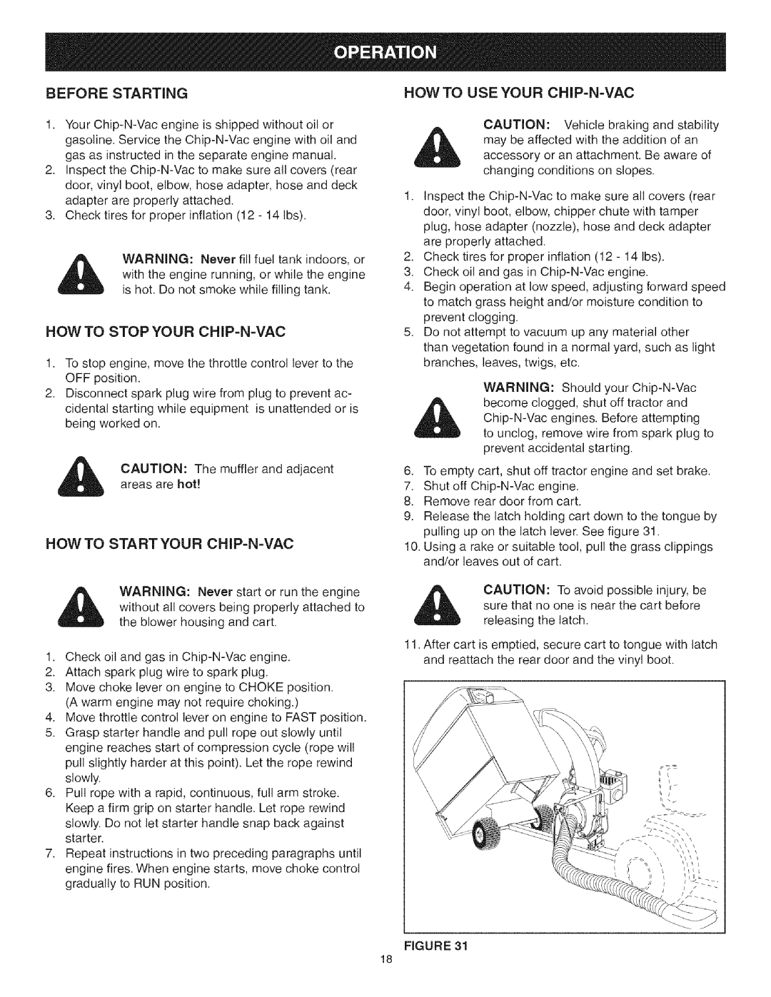 Craftsman 486.24517 manual HOW to Stop Your CHIP-N=VAC, HOW to Start Your CHIP-N-VAC, HOW to USE Your CHIP-N=VAC 