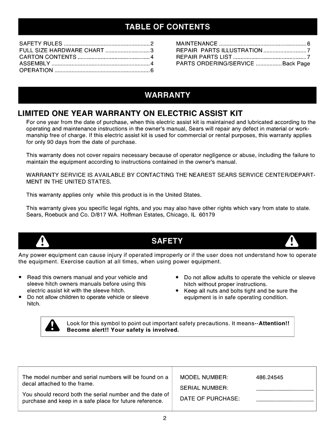 Craftsman 486.24545 owner manual Become alert!! Your safety is involved 