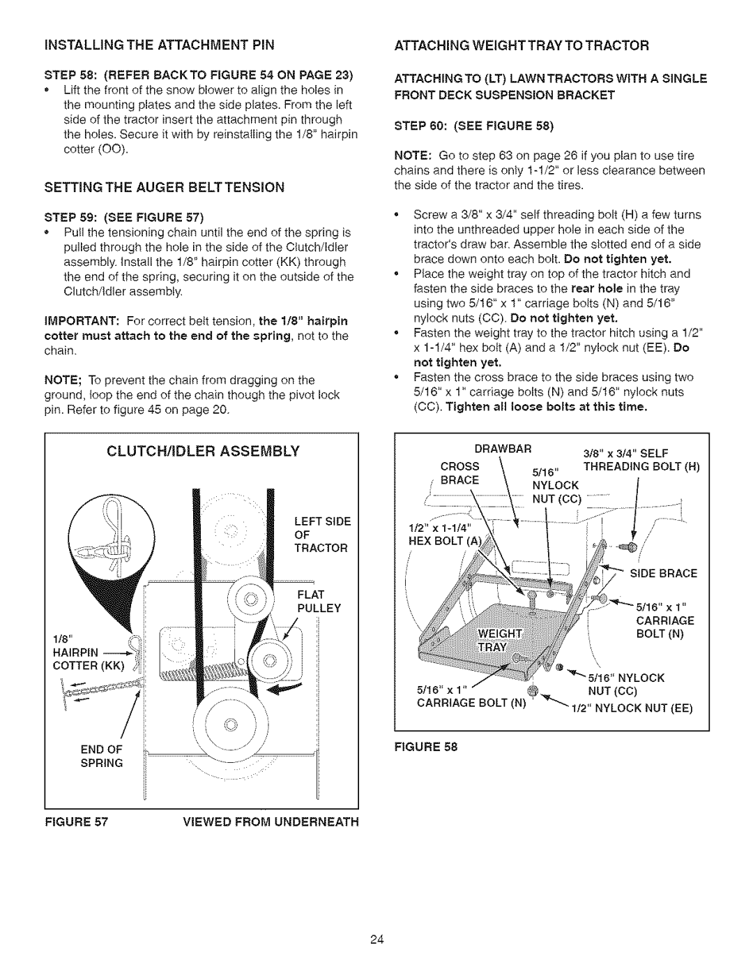 Craftsman 486.24838 manual Installing the Attachment PIN Refer Sackto on, Setting the Auger Belt Tension See Figure 