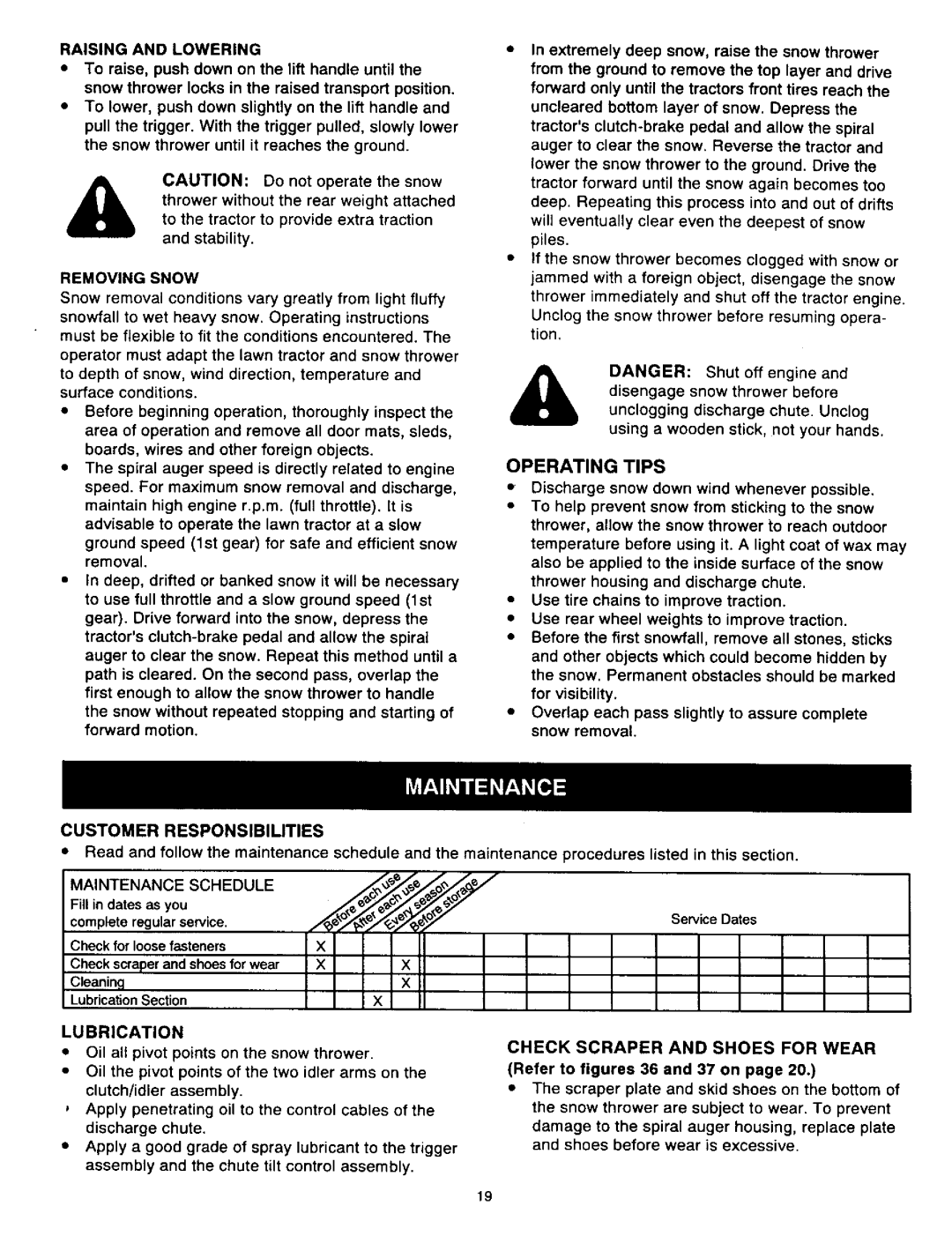 Craftsman 486.24839 owner manual Customer Responsibilities 