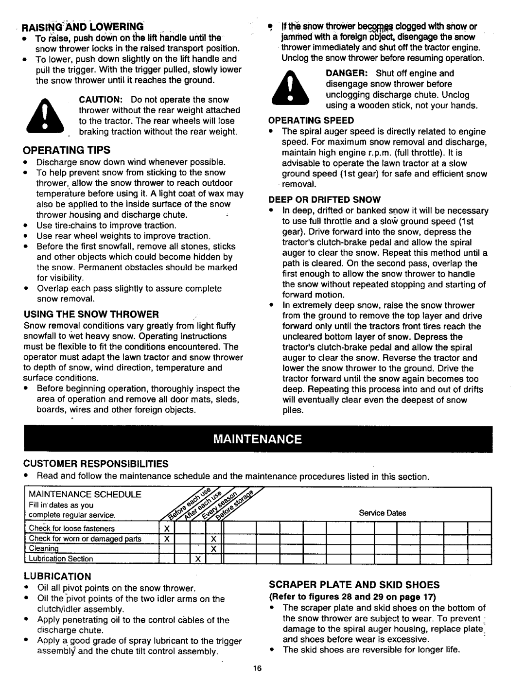 Craftsman 486.2484 Raisingand Lowering, Using the Snow Thrower, Operating Speed, Deep or Drifted Snow, Lubrication 