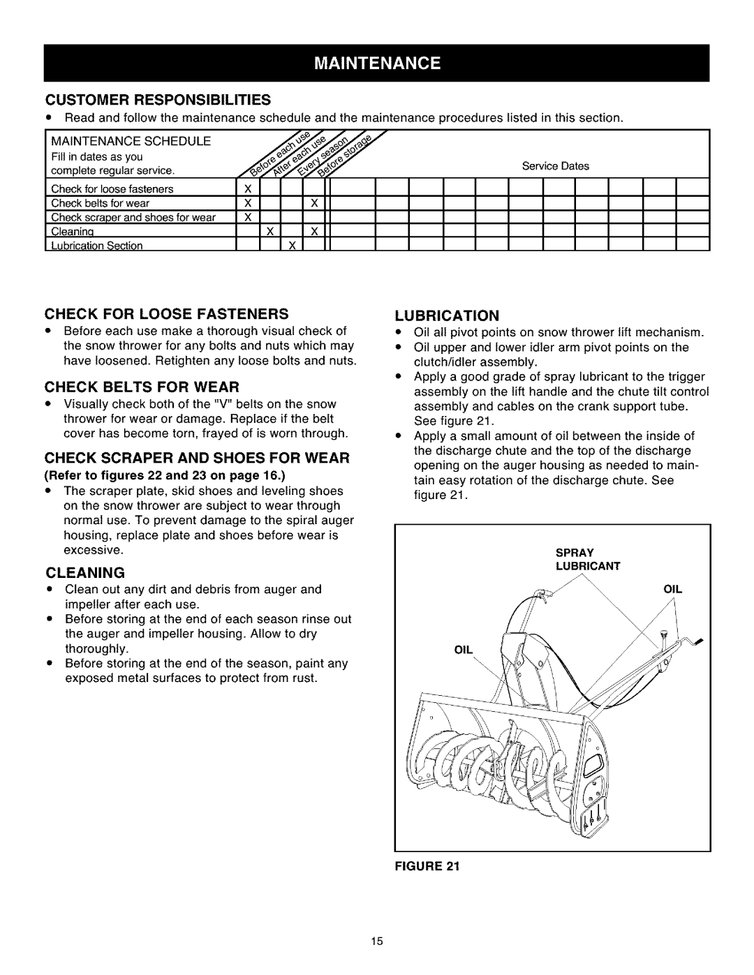 Craftsman 486.248462 owner manual Customer Responsibilities, Check for Loose Fasteners, Check Belts for Wear, Lubrication 