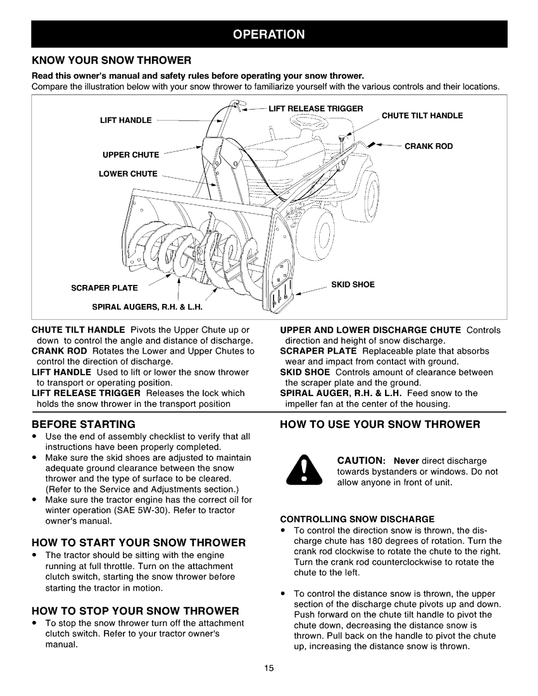Craftsman 486.248531 owner manual How To Use Your Snow Thrower 