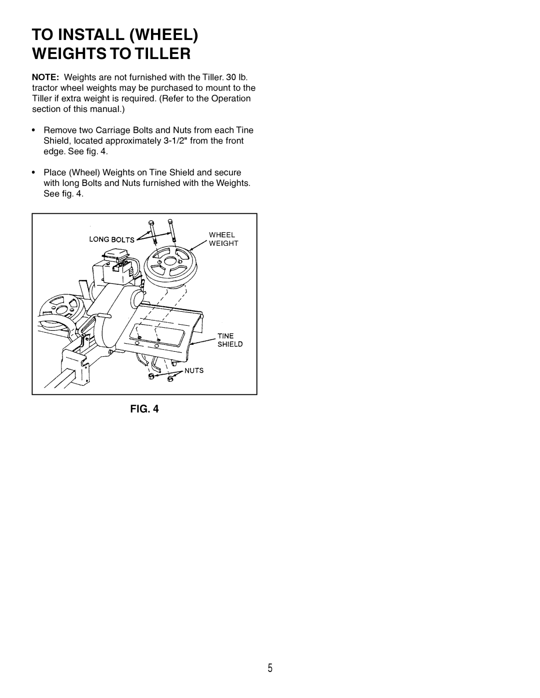 Craftsman 486.252444 owner manual To Install Wheel Weights to Tiller 