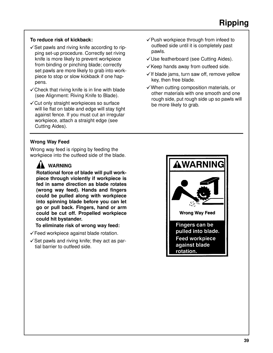 Craftsman 509398, 509399 owner manual To reduce risk of kickback, Wrong Way Feed 