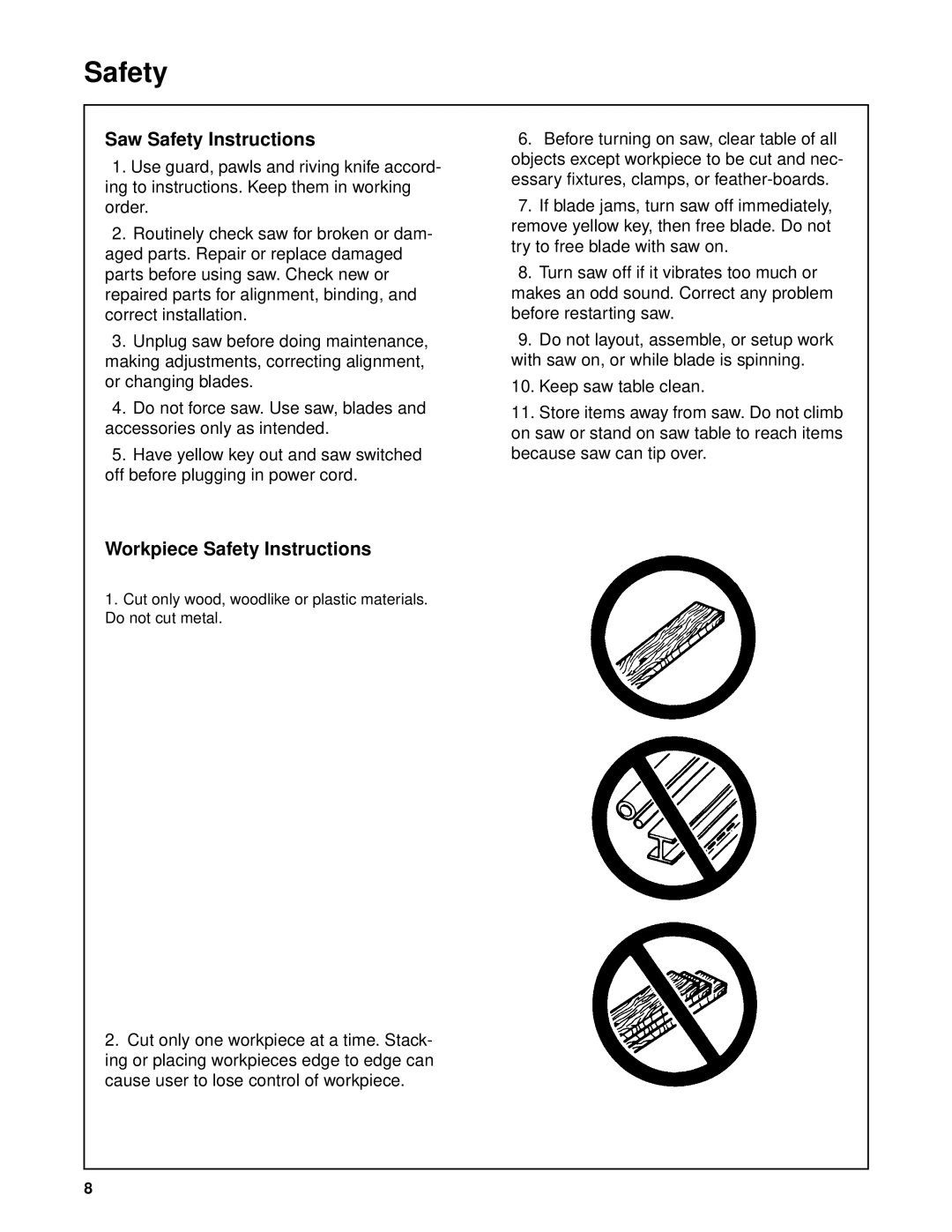 Craftsman 509399, 509398 owner manual Saw Safety Instructions, Workpiece Safety Instructions 