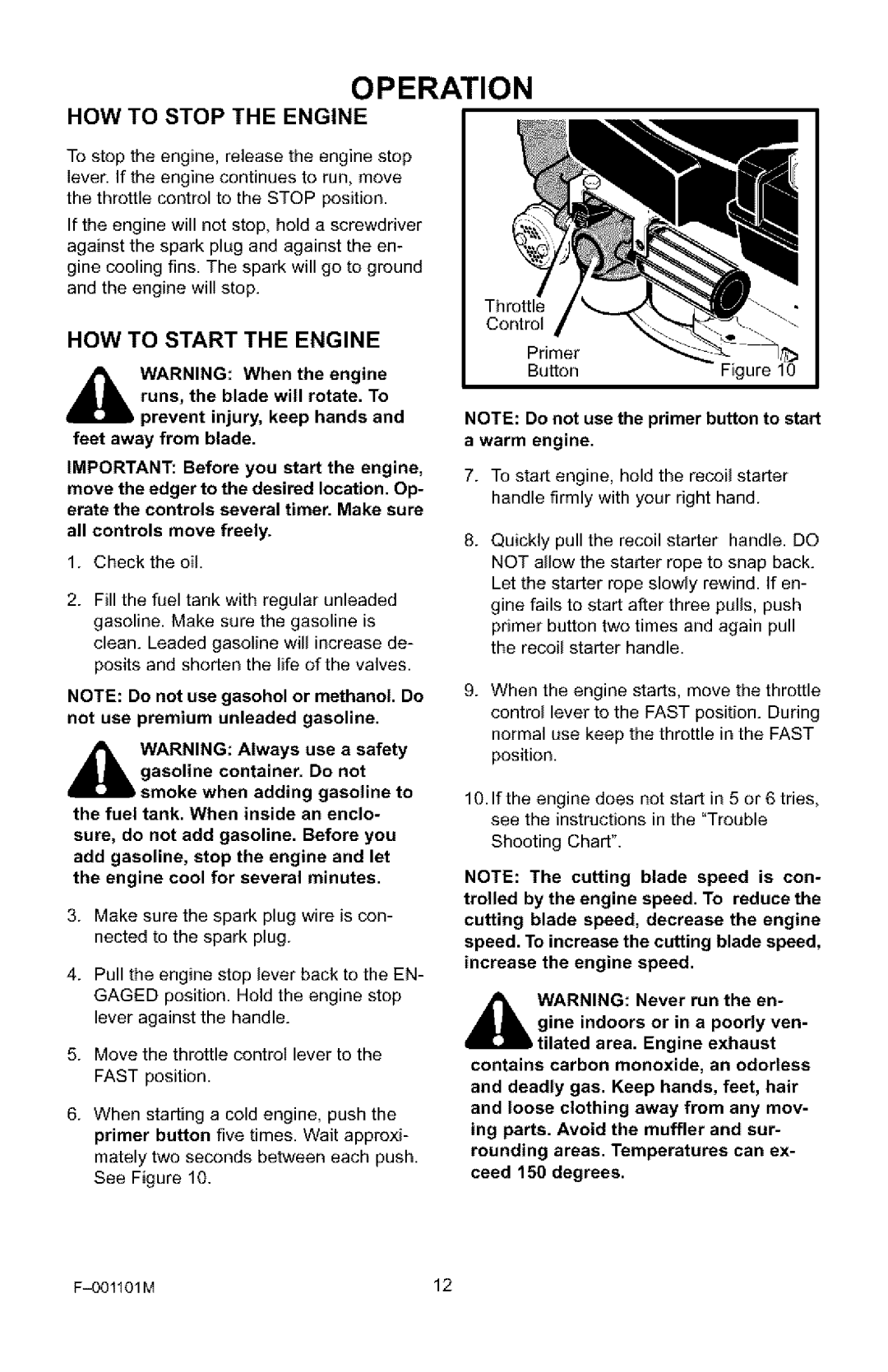 Craftsman 536.772101 manual HOW to Stop the Engine, HOW to Start the Engine 