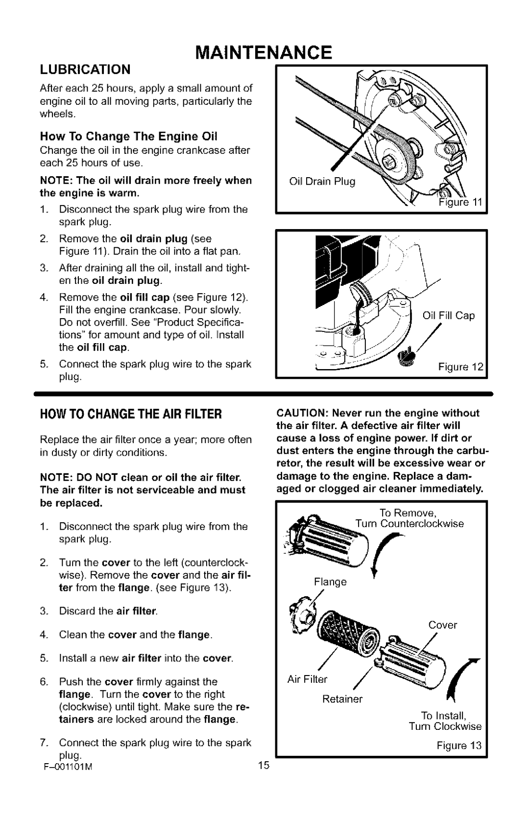 Craftsman 536.772101 manual Lubrication, Howtochangethe Airfilter 