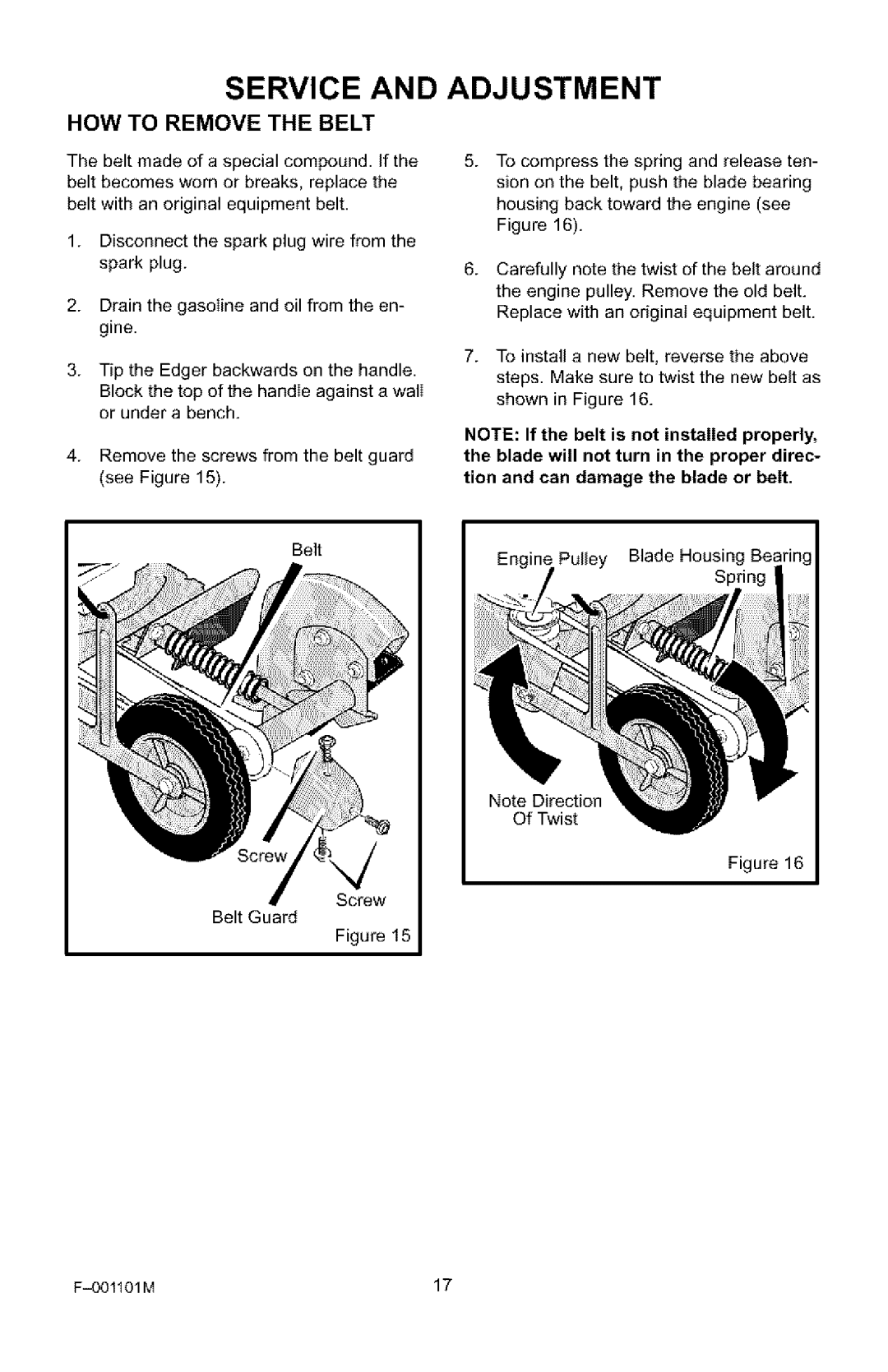 Craftsman 536.772101 manual Service and Adjustment, HOW to Remove the Belt 