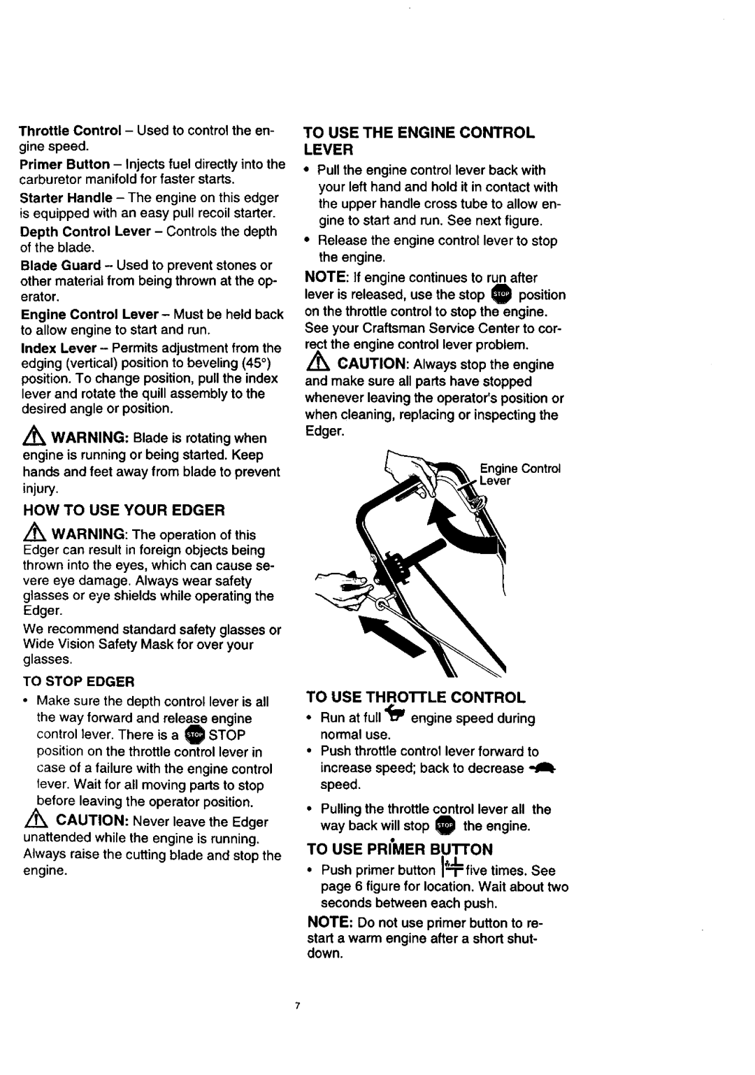 Craftsman 536.7722 manual HOW to USE Your Edger, To Stop Edger, To USE the Engine Control Lever, To USE Primer Butfon 