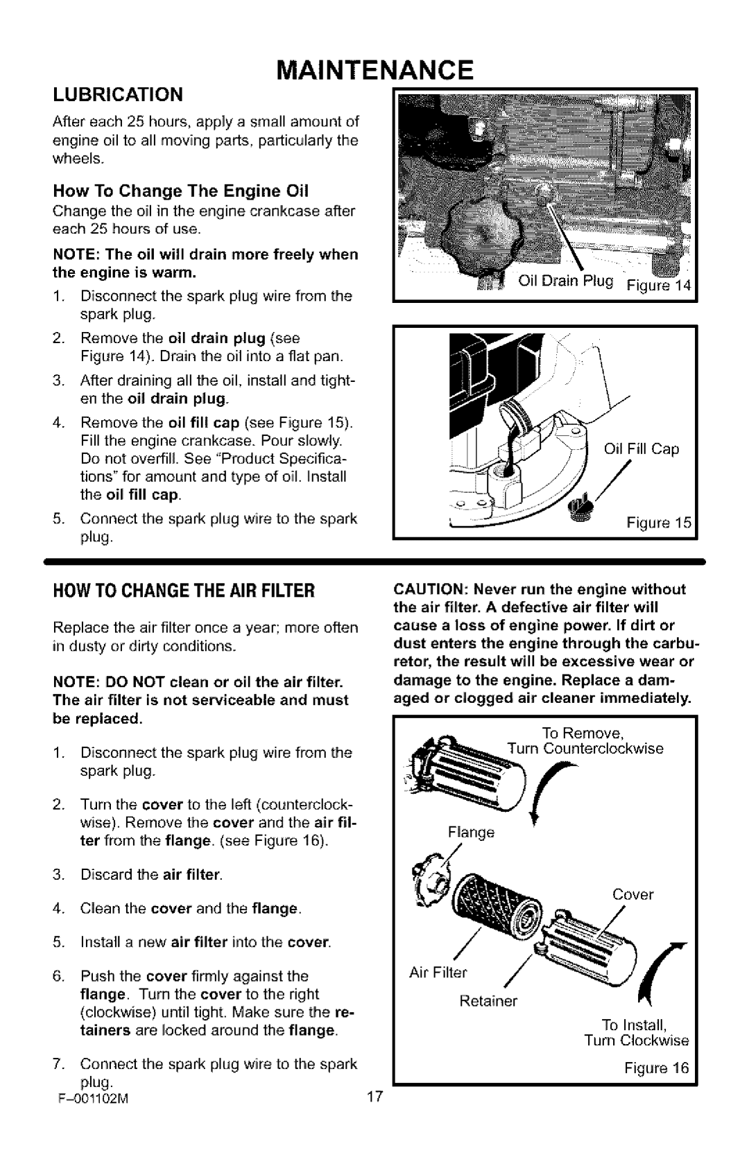 Craftsman 536.772301 manual Lubrication, Howto Changethe AIR Filter, How To Change The Engine Oil 