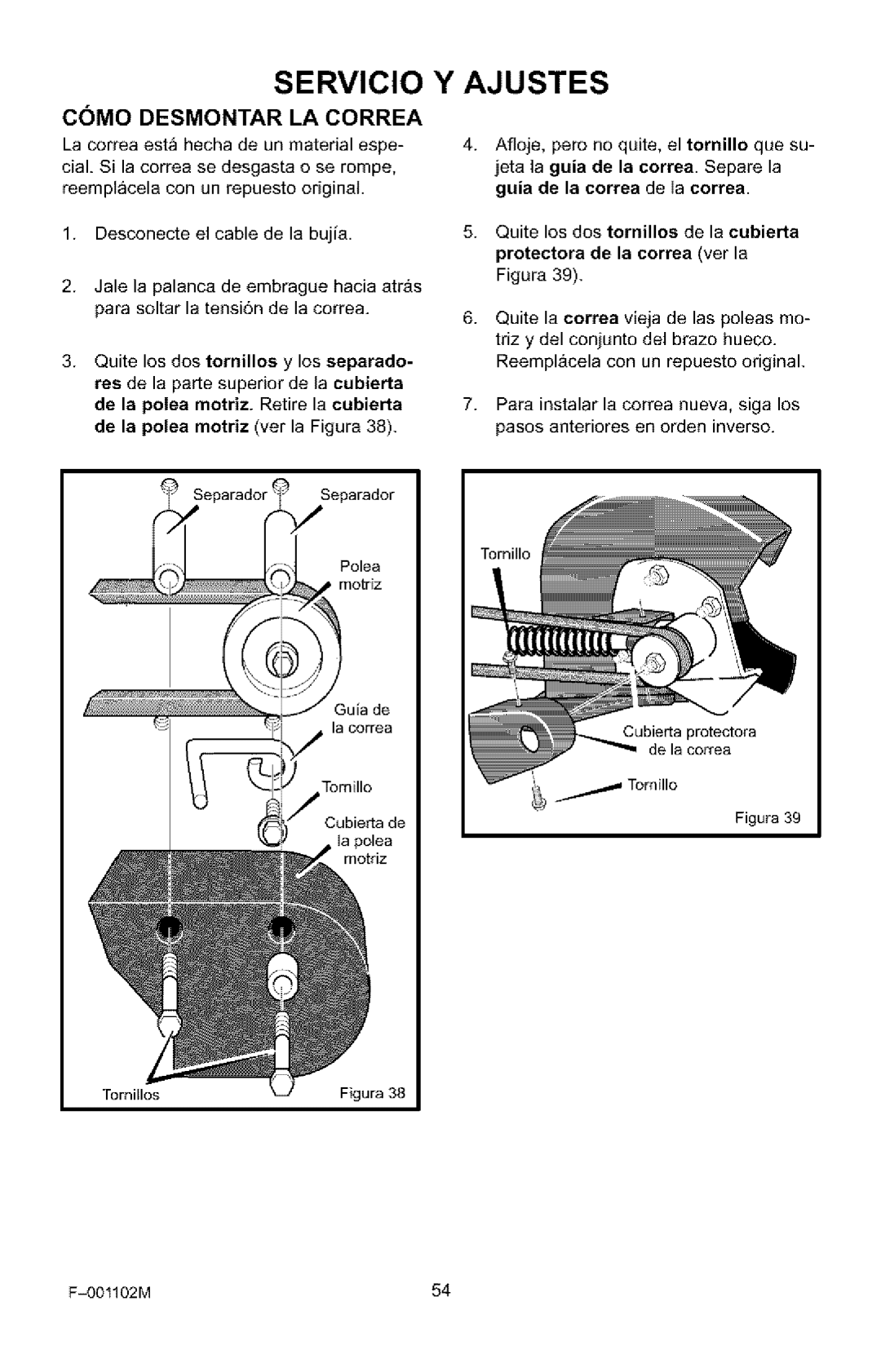 Craftsman 536.772301 manual Servicio Y Ajustes, Como Desmontar La Correa 