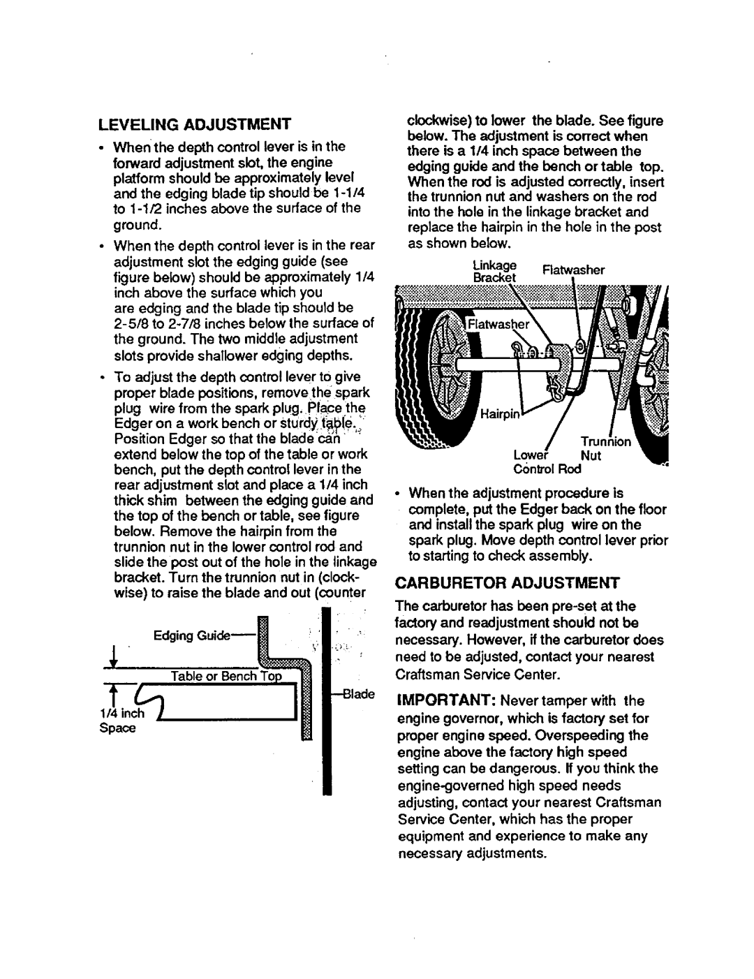 Craftsman 536.7974 operating instructions Leveling Adjustment, Carburetor Adjustment 